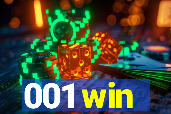 001 win